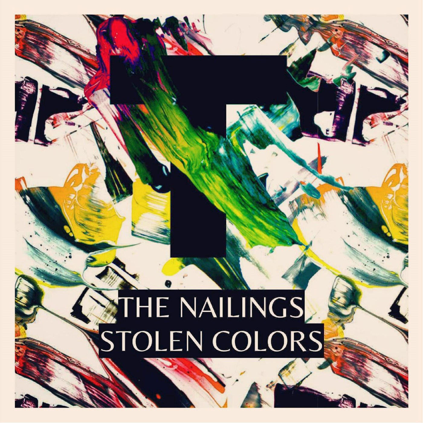 The Nailings Stolen Colors