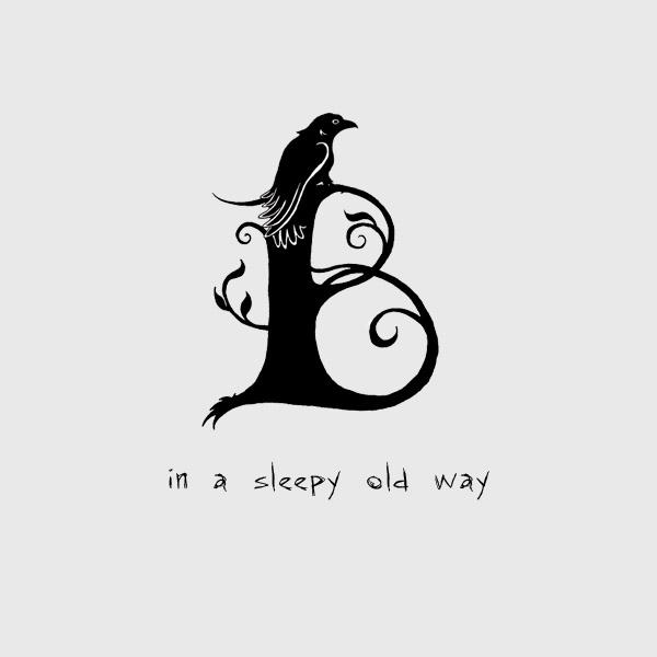 In a sleepy old way