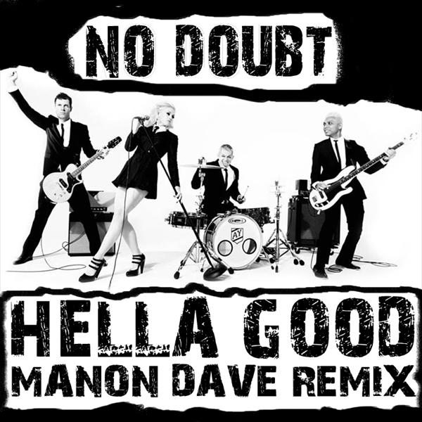 Hella Good (Manon Dave Remix)