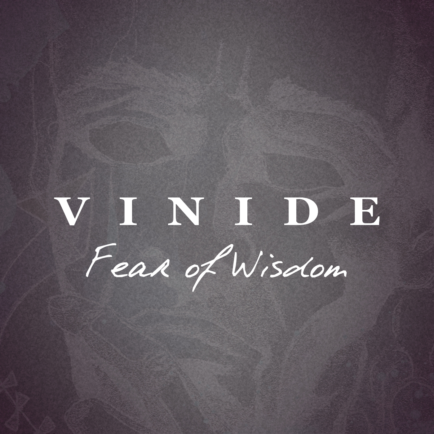 Fear Of Wisdom