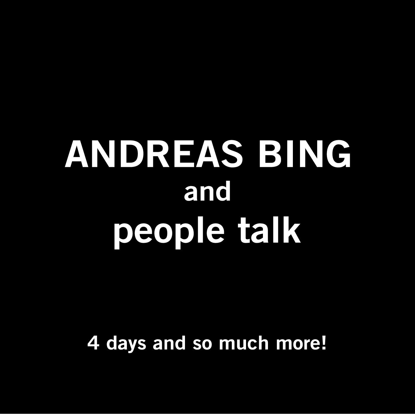 Andreas Bing and people talk