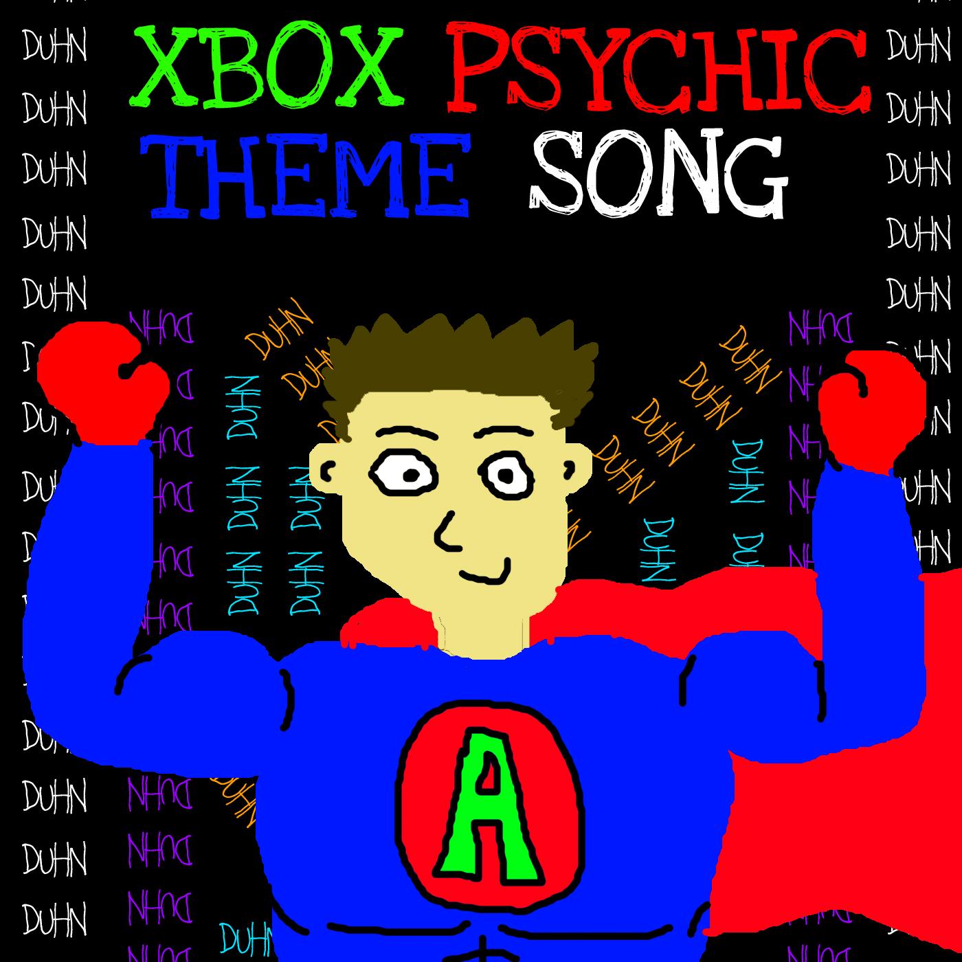 XBOX Psychic Theme Song