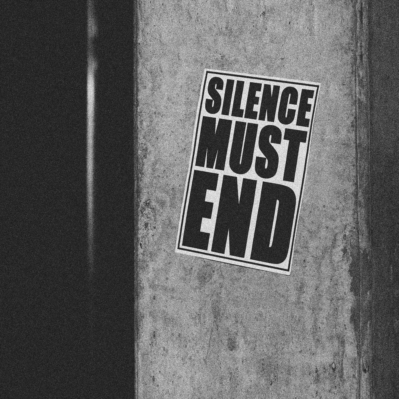 Silence Must End