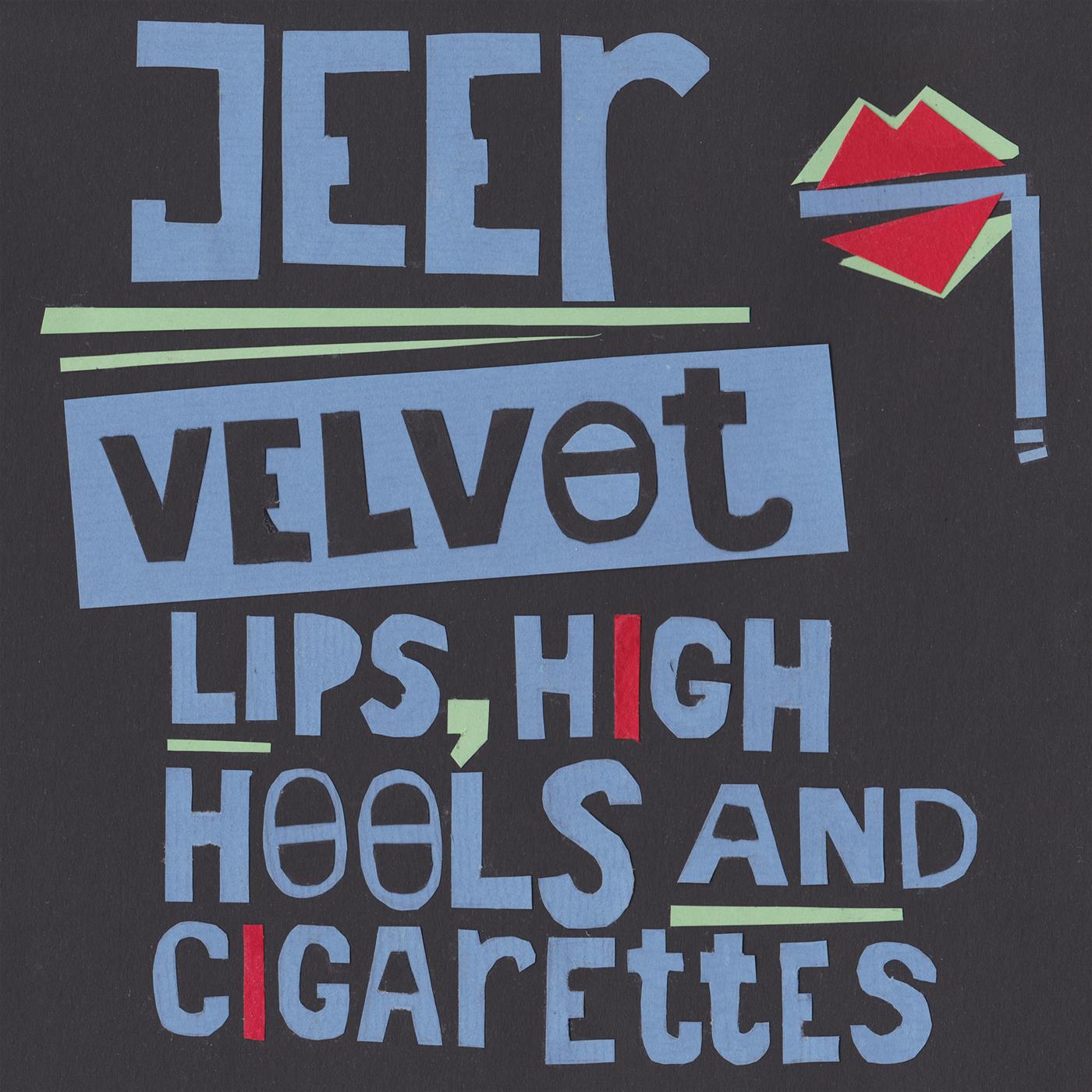 Velvet lips, high heels and cigarettes
