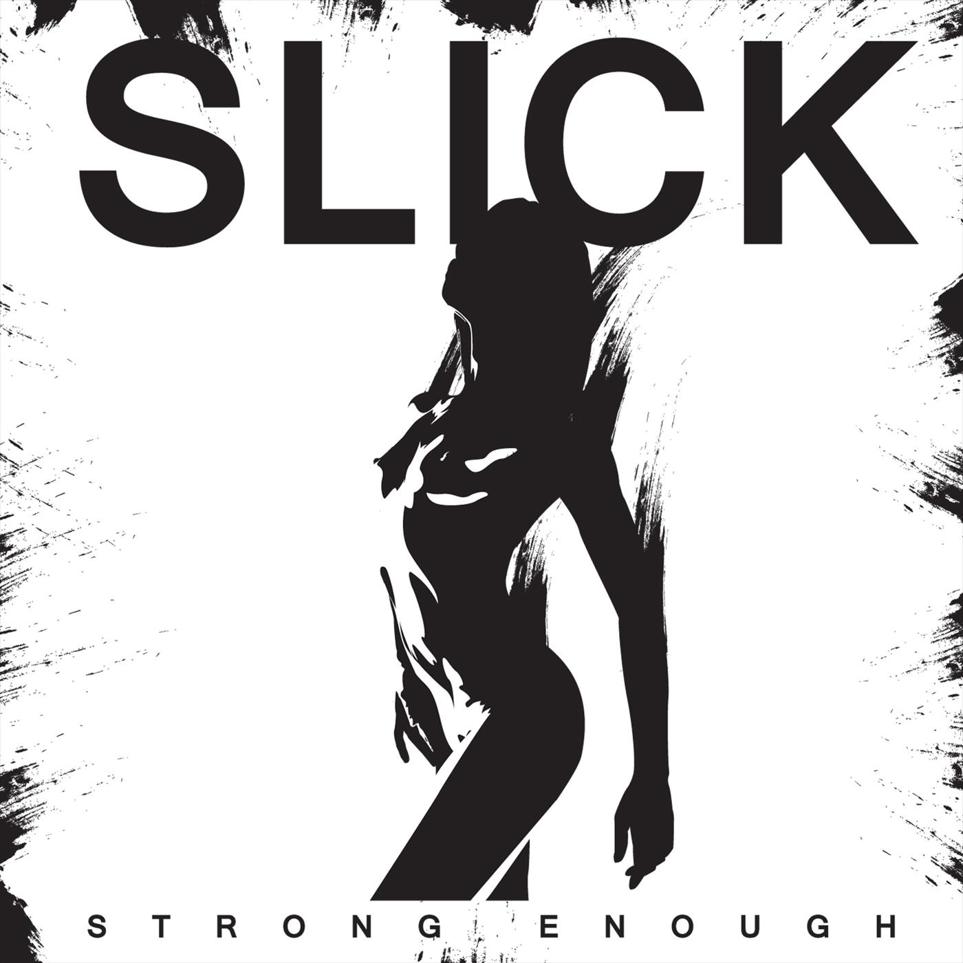 Sick - Strong Enough