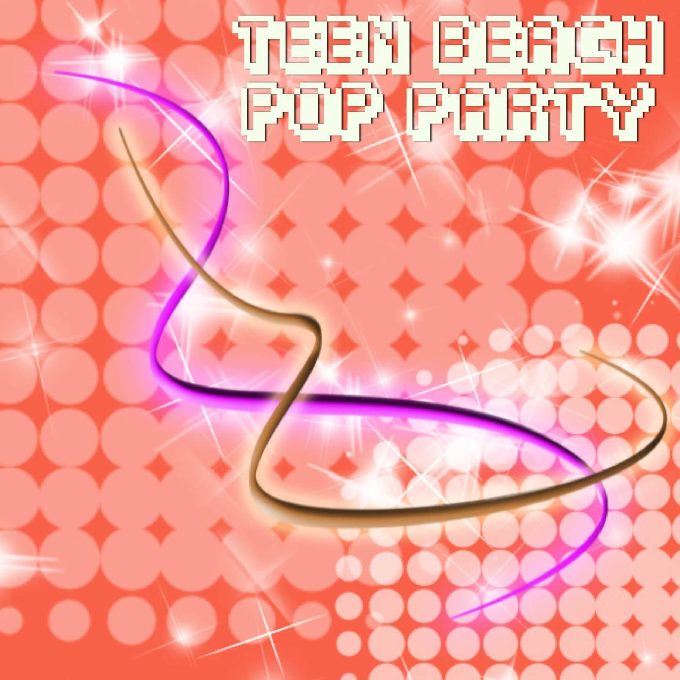Teen Beach Pop Party