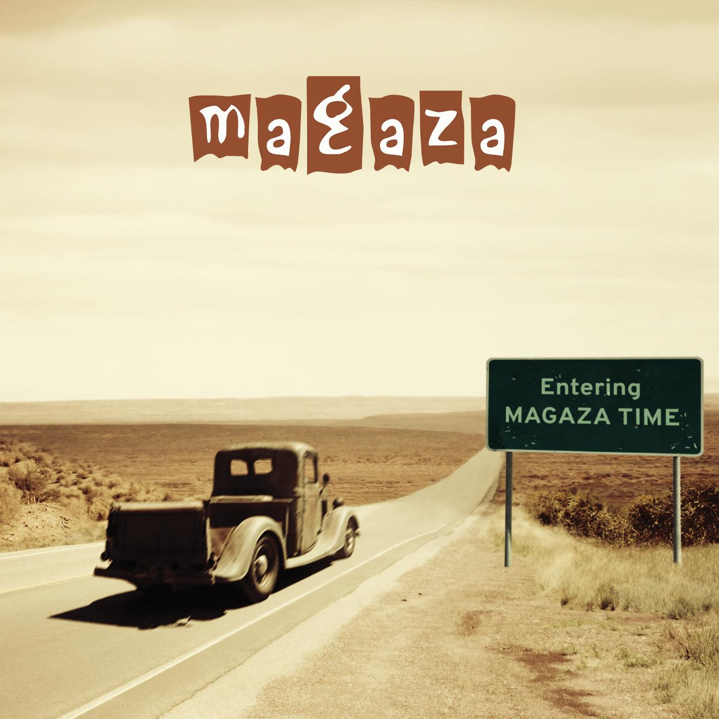 Entering Magaza Time