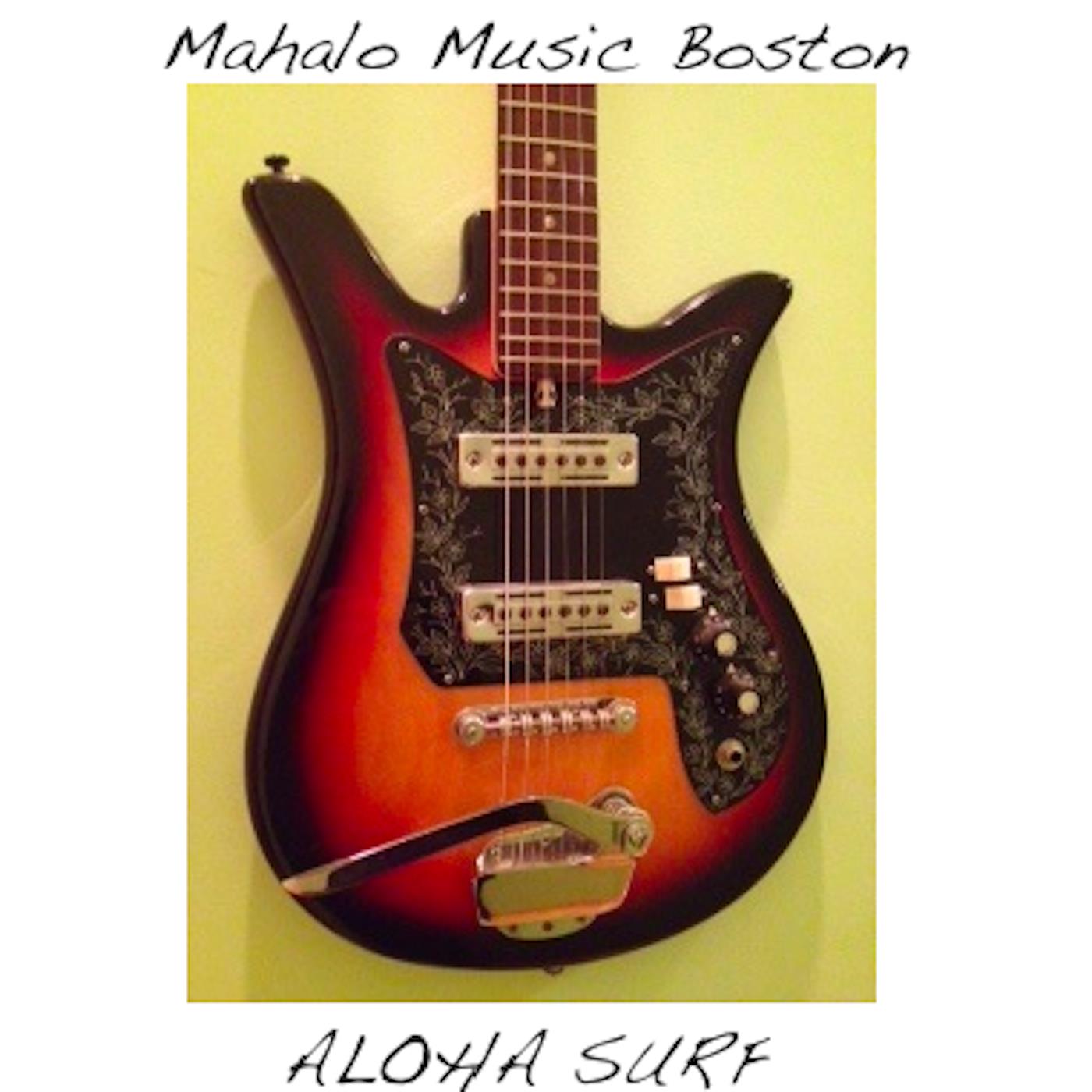 Mahalo Music Boston - Aloha Surf
