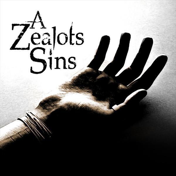 A Zealots Sins