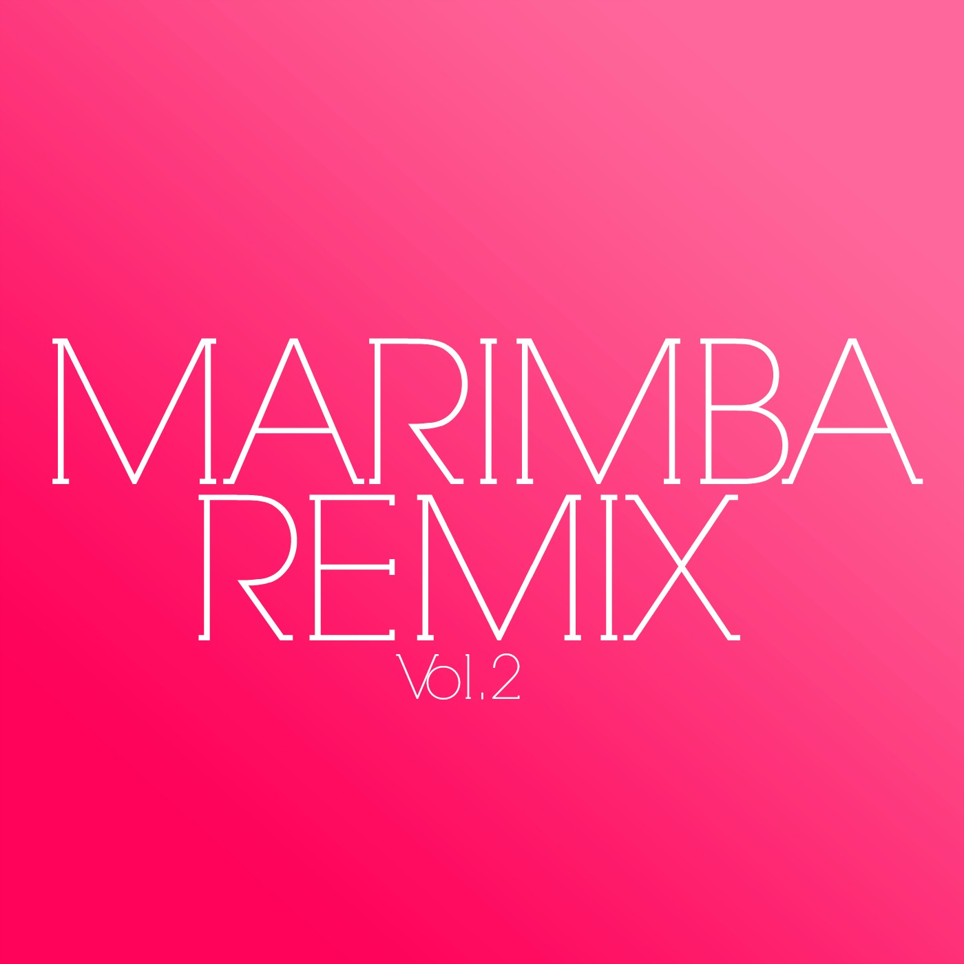Marimba Remix Vol. 2