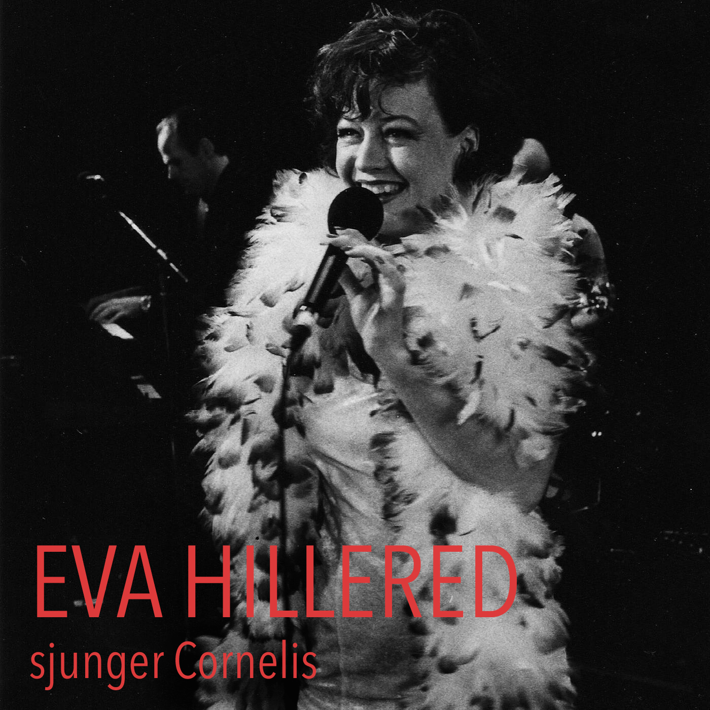 Eva Hillered sjunger Cornelis