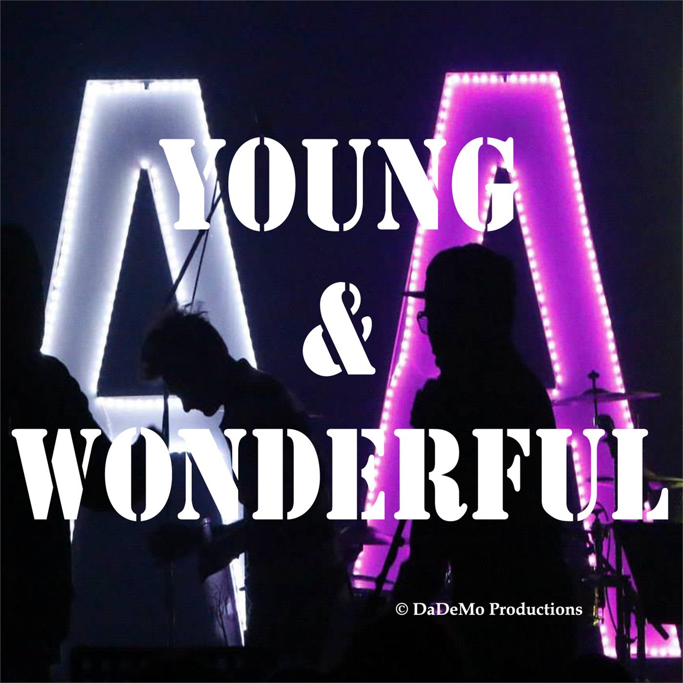 Young & Wonderful (Out of Control)