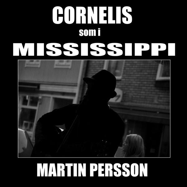 Cornelis som i Mississippi