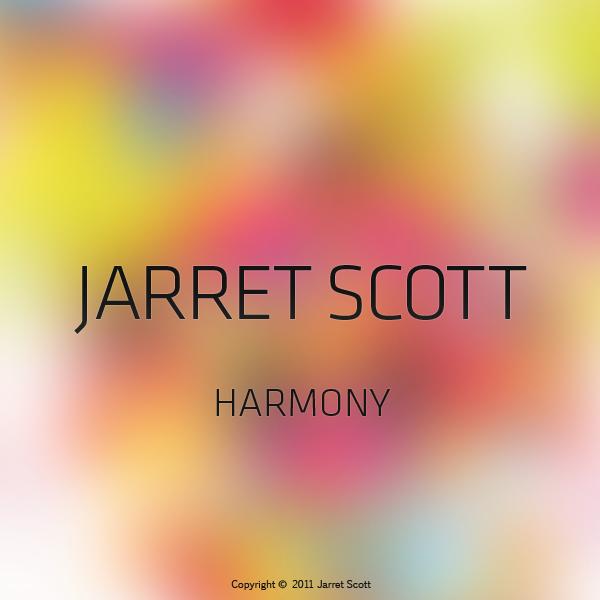Jarret Scott - Harmony