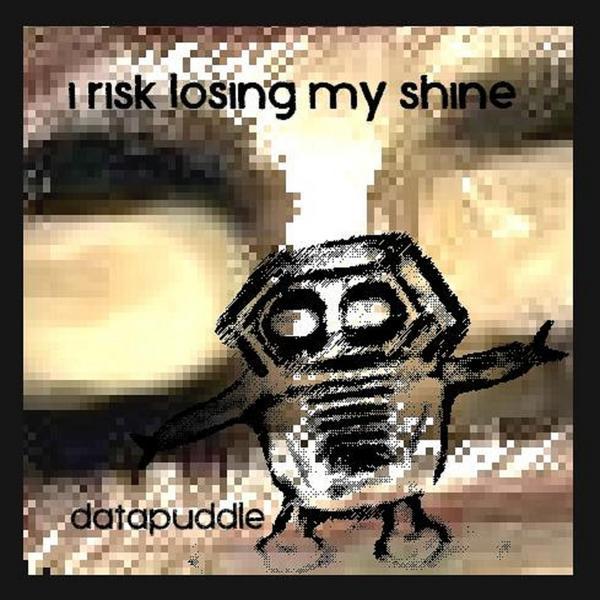 I Risk Losing My Shine